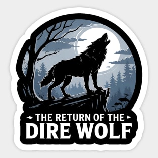 Return - of - the - Dire - Wolf Sticker
